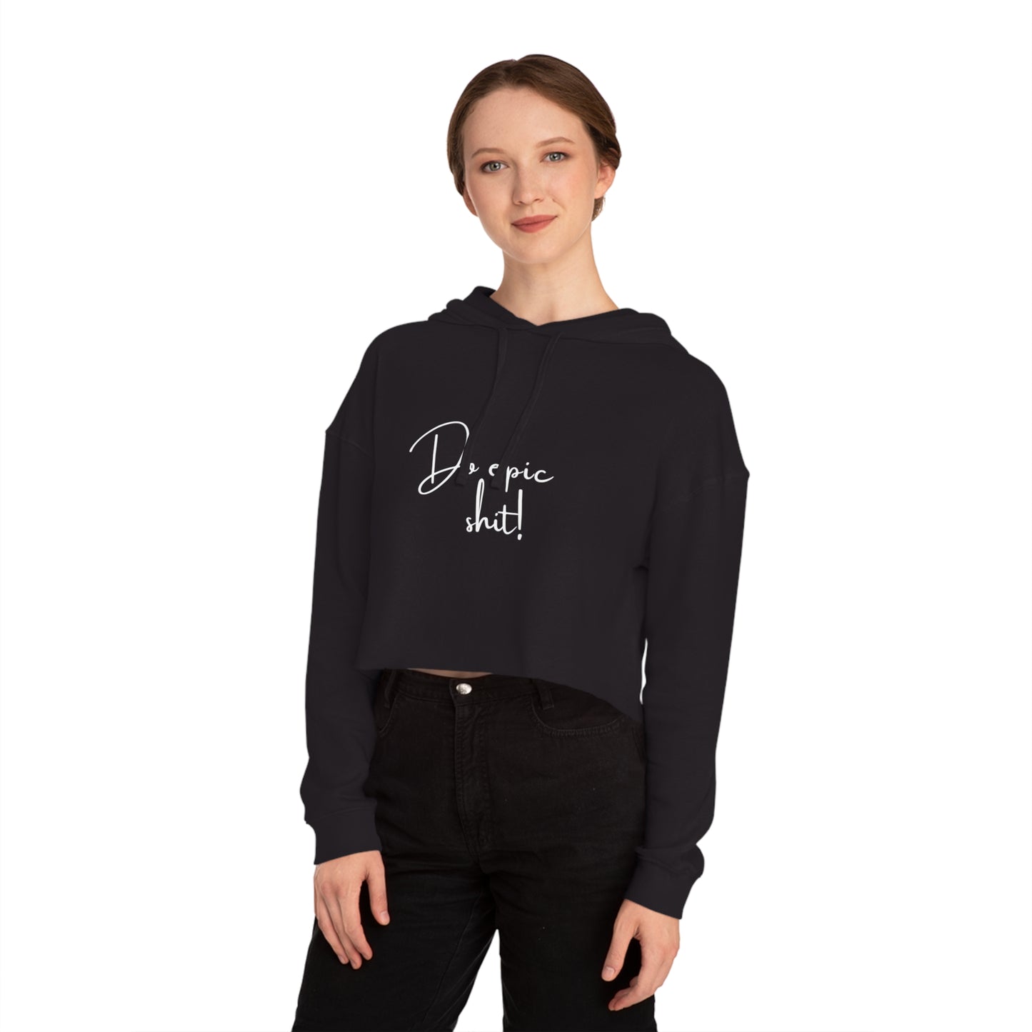 CROPPED HOODIE - Do Epic Shit