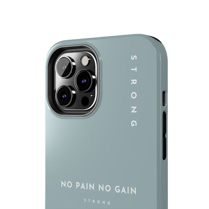 Motivational Phone Case - No Pain No Gain, Tough Phone Case, Inspirational Case, Strength Mobile Cover, Fitness Gift