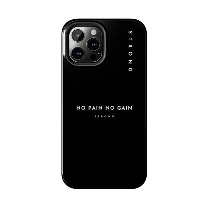 Copy of Motivational Phone Case - No Pain No Gain, Tough Phone Case, Inspirational Case, Strength Mobile Cover, Fitness Gift