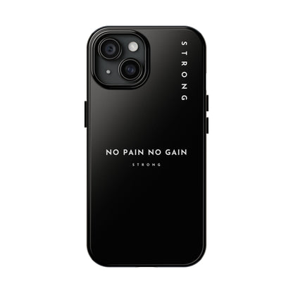 Copy of Motivational Phone Case - No Pain No Gain, Tough Phone Case, Inspirational Case, Strength Mobile Cover, Fitness Gift