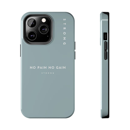 Motivational Phone Case - No Pain No Gain, Tough Phone Case, Inspirational Case, Strength Mobile Cover, Fitness Gift