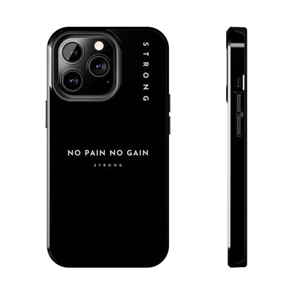 Copy of Motivational Phone Case - No Pain No Gain, Tough Phone Case, Inspirational Case, Strength Mobile Cover, Fitness Gift