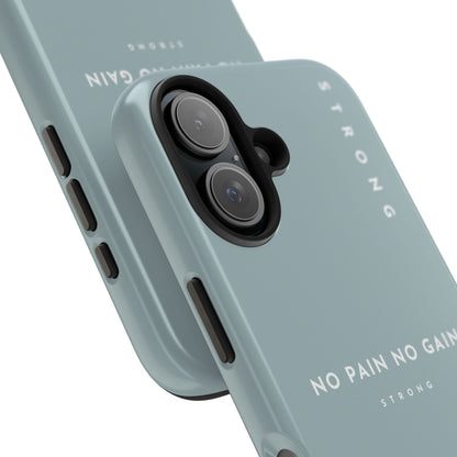 Motivational Phone Case - No Pain No Gain, Tough Phone Case, Inspirational Case, Strength Mobile Cover, Fitness Gift