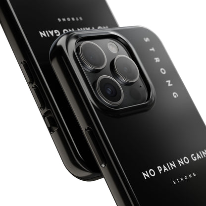 Copy of Motivational Phone Case - No Pain No Gain, Tough Phone Case, Inspirational Case, Strength Mobile Cover, Fitness Gift