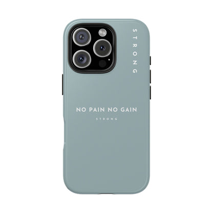 Motivational Phone Case - No Pain No Gain, Tough Phone Case, Inspirational Case, Strength Mobile Cover, Fitness Gift