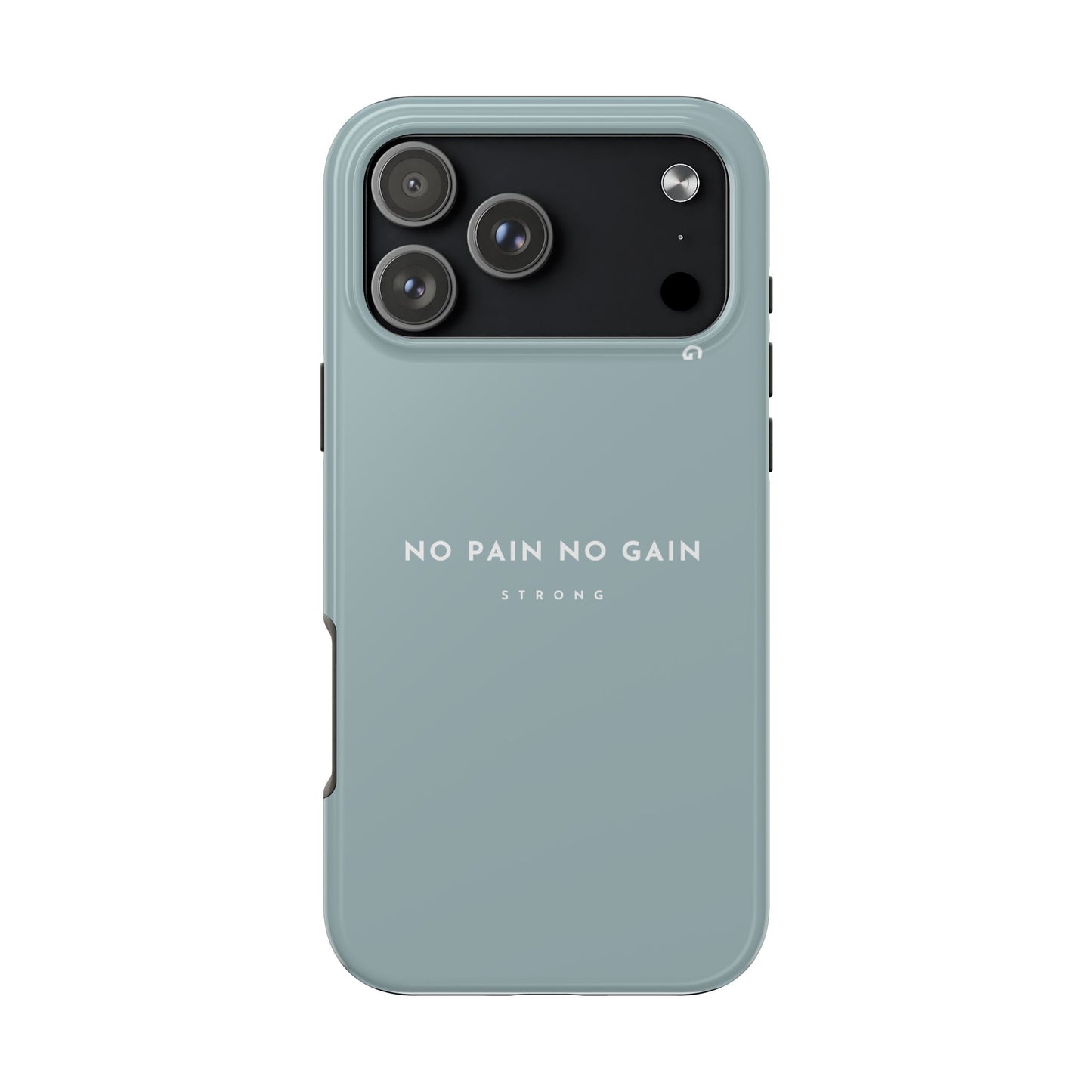 Motivational Phone Case - No Pain No Gain, Tough Phone Case, Inspirational Case, Strength Mobile Cover, Fitness Gift