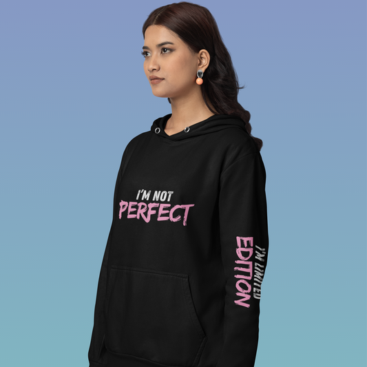 HOODIE - I'm limited edition