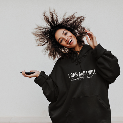 HOODIE - I can and I will